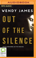 Out of the Silence : A Story of Love, Betrayal, Politics and Murder 1740513835 Book Cover