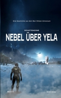 Nebel über Yela: Schattenzone (Star Citizen-Schattenzone) (German Edition) B0F7154QMV Book Cover