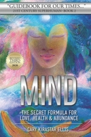 21st Century Superhuman - 2 MIND: Quantum Lifestyle: Part 2 of 4 Volume set 0984171150 Book Cover