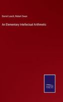 An Elementary Intellectual Arithmetic 3375160550 Book Cover