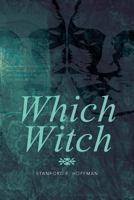 Which Witch 1479717630 Book Cover