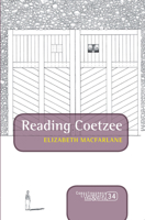 Reading Coetzee 9042037016 Book Cover