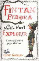 Fintan Fedora: The World's Worst Explorer 1407121030 Book Cover