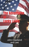 The Adventures of Lucky Lewis B0FMFVQ3J6 Book Cover