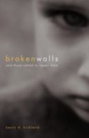 Broken Walls 160791266X Book Cover