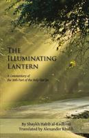 The Illuminating Lantern: Commentary of the 30th Part of the Qur'an 1908110481 Book Cover