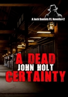 A Dead Certainty 1326214691 Book Cover