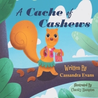 A Cache of Cashews 1792057105 Book Cover
