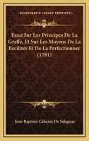 Essai Sur Les Principes de la Greffe.... 027420083X Book Cover