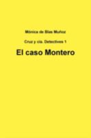 El caso Montero 1291036415 Book Cover