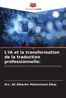 L'IA et la transformation de la traduction professionnelle (French Edition) 620957985X Book Cover