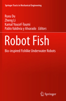 Robot Fish: Bio-Inspired Fishlike Underwater Robots 3662468697 Book Cover