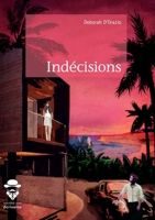 Indécisions (French Edition) 2342157940 Book Cover