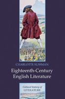 Cultural History of English Literature 1660-1789 (Cultural History of Literature) 0745625142 Book Cover