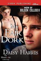 My Fair Dork 1622421698 Book Cover