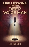 Life Lessons From The Deep Voice Man (Self-Help Series) B0F3295VDB Book Cover