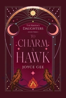 To Charm a Hawk 1764474023 Book Cover
