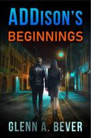 Addison's Beginnings B0DMT1GYHC Book Cover