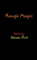 Rough Magic B0CMWQPYJG Book Cover