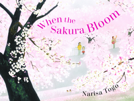 When the Sakura Bloom 0648953319 Book Cover