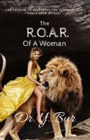 The R.O.A.R. Of A Woman 1948936283 Book Cover