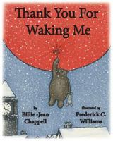 Thank You for Waking Me 0956656439 Book Cover