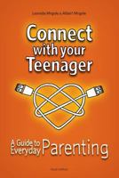 Connect with Your Teenager: A Guide to Everyday Parenting 9619419804 Book Cover