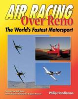 Air Racing Over Reno: The World's Fastest Motorsport 1580071120 Book Cover