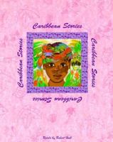 Caribbean Stories (Tales from Around the World) 1568471904 Book Cover