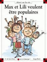 N°106 Max et Lili veulent être populaires (Ainsi va la vie) 2884806806 Book Cover