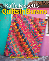 Kaffe Fassett's Quilts in Burano: Designs Inspired by a Venetian Island 1641551194 Book Cover
