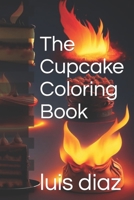 The Cupcake Coloring Book B0C4X661YC Book Cover
