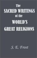 The Sacred Writings of the World's Great Religions 0070225206 Book Cover