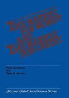 The Market for Money and the Market for Credit: Theory, Evidence and Implications for Dutch Monetary Policy 9020706853 Book Cover