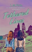 Tethered Lines (A Tangled Romance Series) 1919225315 Book Cover