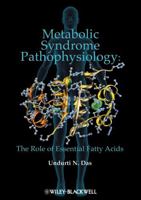 Metabolic Syndrome Pathophysiology: The Role of Essential Fatty Acids 0813815533 Book Cover