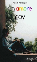 un amore gay 1326132911 Book Cover