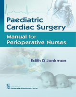 Paediatric Cardiac Surgery: Manual for Perioperative Nurses 938682793X Book Cover