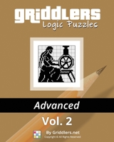 Griddlers Logic Puzzles Advanced Vol. 2 9657679664 Book Cover