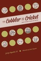 The Cobbler and the Cricket 1623110033 Book Cover