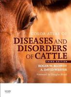 Color Atlas of Diseases and Disorders of Cattle 0723432058 Book Cover