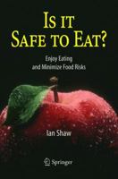 Is it Safe to Eat?: Enjoy Eating and Minimize Food Risks 3540212868 Book Cover