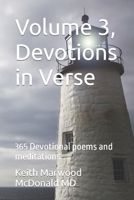 Volume 3, Devotions in Verse: 365 Devotional poems and meditations. B0CR5C114V Book Cover