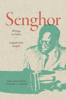 Senghor for the Ages: Senghor for the Ages 1478032847 Book Cover