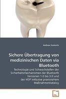 Sichere Übertragung von medizinischen Daten via Bluetooth 3639256212 Book Cover