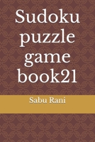 Sudoku puzzle game book21 B0B93LST4V Book Cover