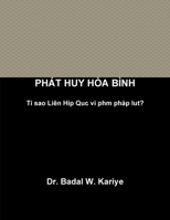 Phát Huy Hòa Bình (Vietnamese Edition) 1329651561 Book Cover