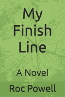 My Finish Line B0F21ZNJY3 Book Cover