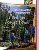 Rocky Mountain National Park: Peril on Longs Peak 0762779705 Book Cover