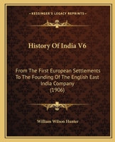 History of India, Volume 6 1605205001 Book Cover